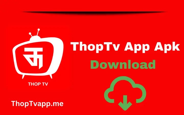 Thop TV Download for Apple,Thop TV IPL 2025,Thop TV Live,Thop TV Mod APK,Thop TV App Download,Thop TV App,Thop TV.